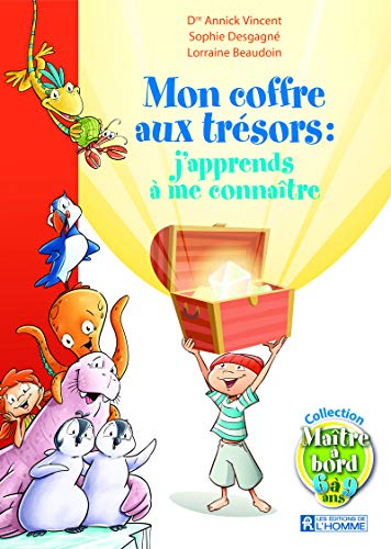 Mon coffre aux trésors : j'apprends à me connaître Mon coffre aux trésors : j'apprends à me connaître von DE L HOMME