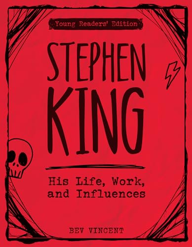 Stephen King: His Life, Work, and Influences (Young Readers' Edition) von becker&mayer! kids