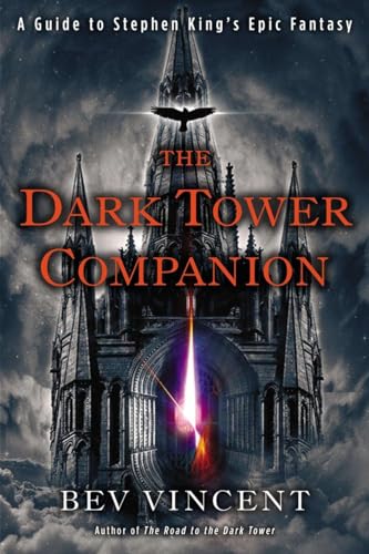 The Dark Tower Companion: A Guide to Stephen King's Epic Fantasy