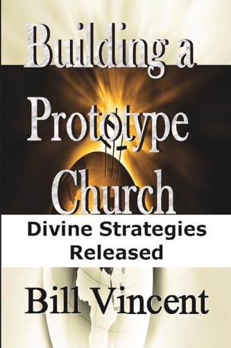 Building a Prototype Church: Divine Strategies Released von Blurb