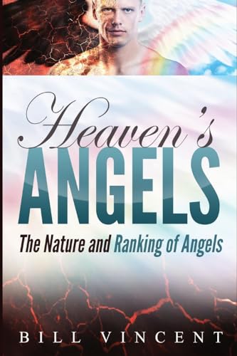 Heaven's Angels ( Large Print Edition): The Nature and Ranking of Angels von RWG Publishing