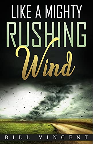 Like a Mighty Rushing Wind von RWG Publishing