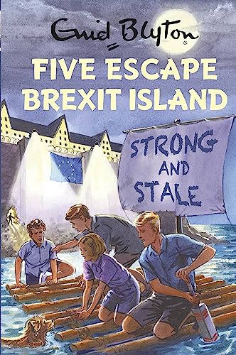Five Escape Brexit Island: Bruno Vincent von Quercus Publishing Plc