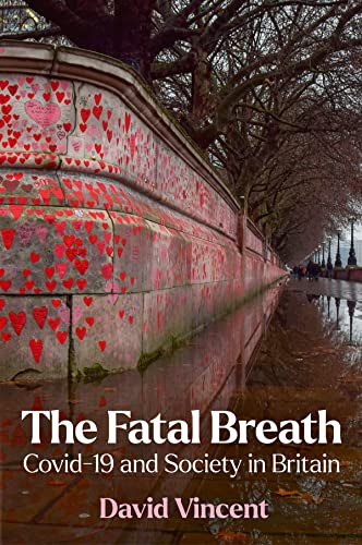 The Fatal Breath: Covid-19 and Society in Britain