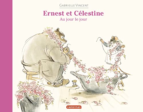 Ernest et Célestine - Au jour le jour: Edition souple