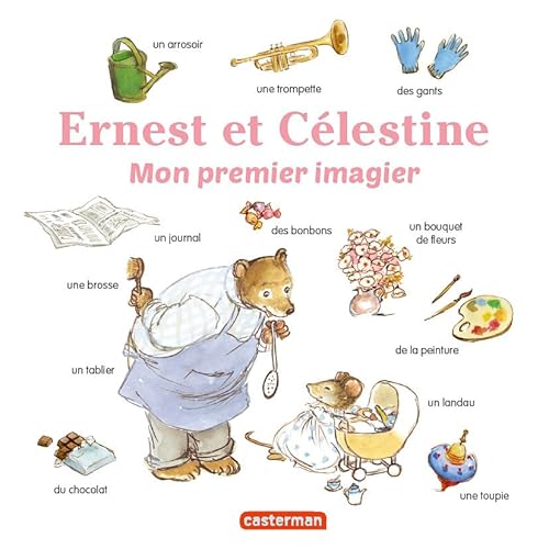 Ernest et Célestine - Mon premier imagier: Imagier tout carton