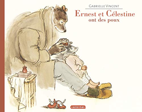 Ernest et Celestine ont des poux: Edition souple von CASTERMAN