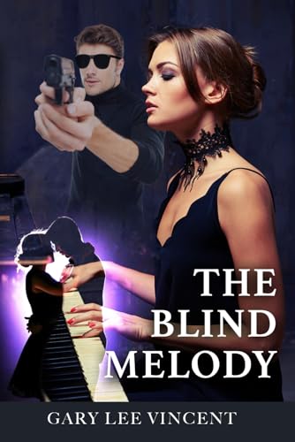 The Blind Melody von Burning Bulb Publishing