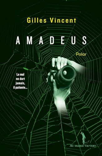 Amadeus: Le mal ne dort jamais, il patiente ... von DIABLE VAUVERT