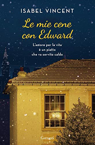 Le mie cene con Edward (Elefanti top) von Garzanti Libri