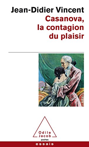 Casanova, LA Contagion Du Plaisir von Odile Jacob