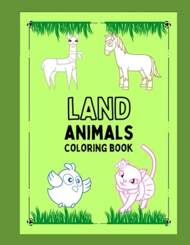Land Animals Coloring Book For 2-8 Years Old: 75 Pages Coloring Book (Coloring Books For Kids, Band 1) von Independently published