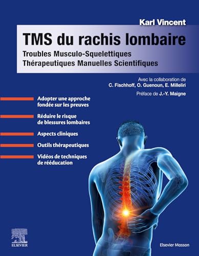 TMS du rachis lombaire: Troubles Musculo-Squelettiques - Thérapeutiques Manuelles Scientifiques von MASSON