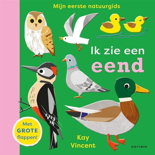 Ik zie een eend (Mijn eerste natuurgids) von Gottmer