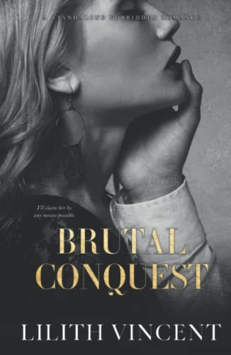 Brutal Conquest: A Standalone Mafia Forbidden Romance (Brutal Hearts, Band 2) Brutal Conquest: A Standalone Mafia Forbidden Romance (Brutal Hearts, Band 2)