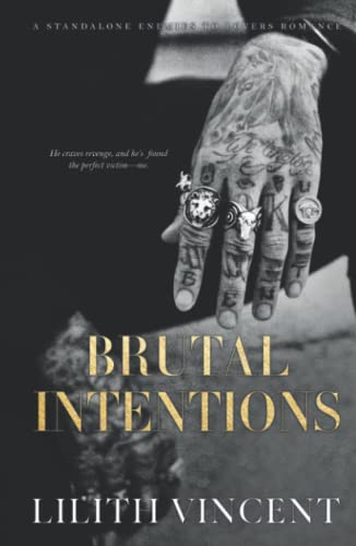 Brutal Intentions: A Standalone Mafia Enemies to Lovers Romance (Brutal Hearts, Band 1) Brutal Intentions: A Standalone Mafia Enemies to Lovers Romance (Brutal Hearts, Band 1)