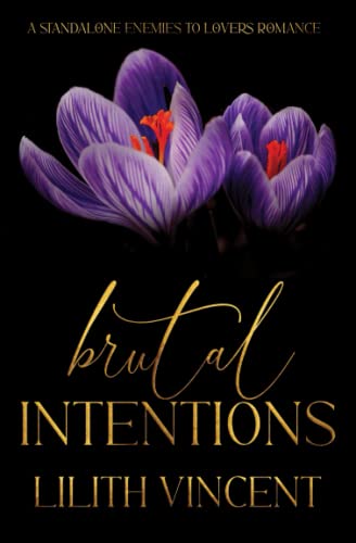 Brutal Intentions: A Standalone Mafia Enemies to Lovers Romance: Special Edition