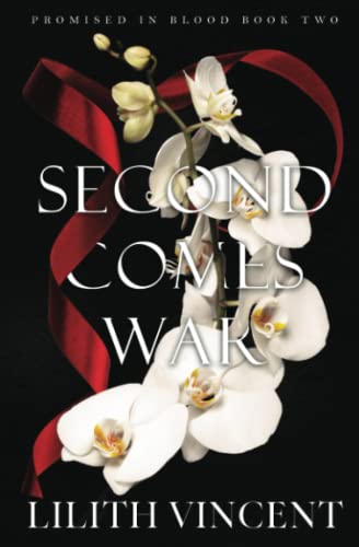 Second Comes War: A Mafia Reverse Harem Romance (Promised in Blood Special Edition, Band 2) von Independently published