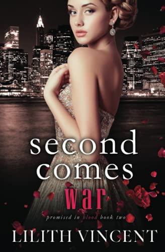 Second Comes War: A Mafia Reverse Harem Romance (Promised in Blood, Band 2) Second Comes War: A Mafia Reverse Harem Romance (Promised in Blood, Band 2) von Independently published