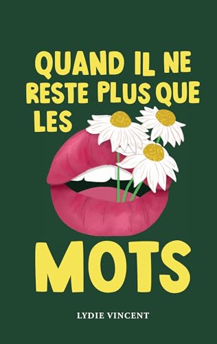 Quand il ne reste plus que les mots Quand il ne reste plus que les mots von Books on Demand