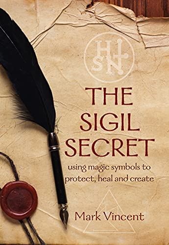 The Sigil Secret: using magic symbols to protect, heal and create