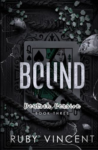 Bound: Eine Reverse-Harem Romanze (Kartenhaus, Band 3) von Independently published