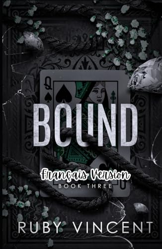 Bound: Une Romance de Harem Inversée (Château de Cartes, Band 3) von Independently published
