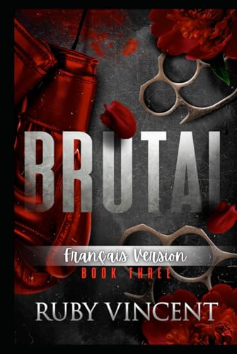 Brutal (Saints et Pécheurs, Band 3) von Independently published