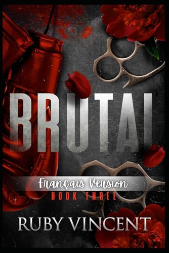 Brutal (Saints et Pécheurs, Band 3) von Independently published