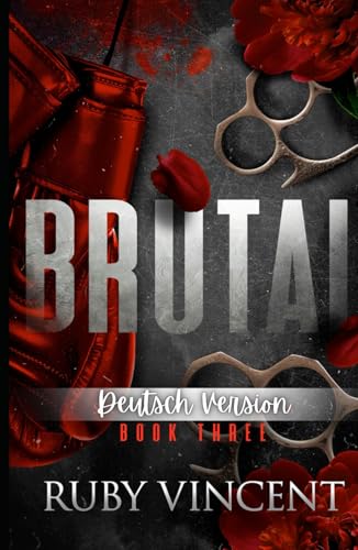 Brutal: Reverse-Harem-Romanze (Heilige und Sünder, Band 3) von Independently published