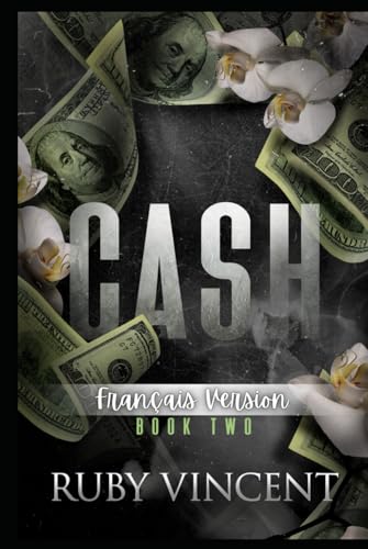 Cash (Saints et Pécheurs, Band 2) von Independently published