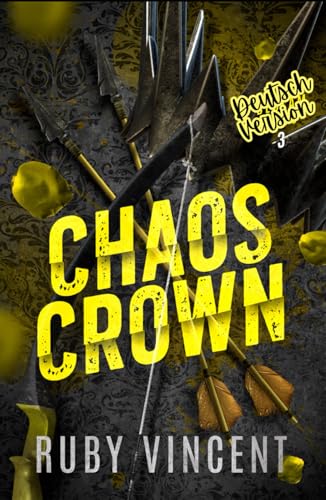 Chaos Crown (Die Bedlam-Jungs, Band 3) von Independently published
