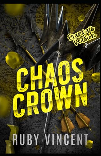 Chaos Crown (Les Garçons de Bedlam, Band 3) von Independently published