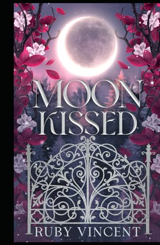 Moon Kissed: Un Romanzo Paranormale di Harem Inverso (Accademia Corvin, Band 1) von Independently published