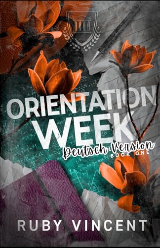 Orientation Week: Eine Bully-Romanze (Breakbattle-Akademie, Band 1) von Independently published