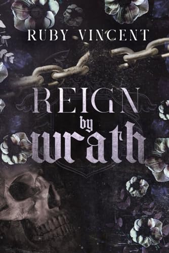Reign By Wrath (Les Coquins, Band 3) von Independently published