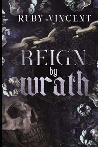 Reign By Wrath (Les Coquins, Band 3) von Independently published