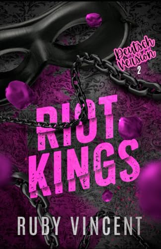 Riot Kings (Die Bedlam-Jungs, Band 2) von Independently published