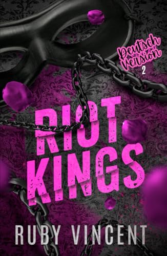 Riot Kings (Die Bedlam-Jungs, Band 2) von Independently published