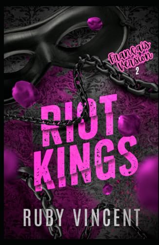 Riot Kings (Les Garçons de Bedlam, Band 2) von Independently published