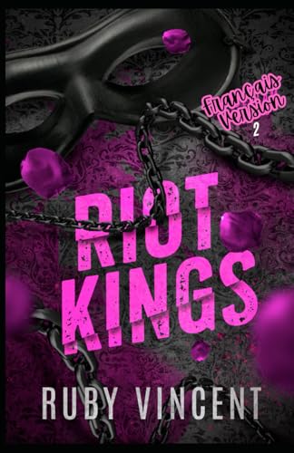 Riot Kings (Les Garçons de Bedlam, Band 2) von Independently published