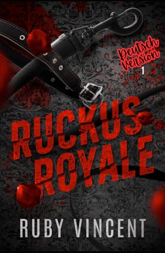 Ruckus Royale (Die Bedlam-Jungs, Band 1) von Independently published