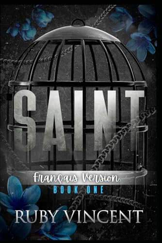 Saint (Saints et Pécheurs, Band 1) von Independently published