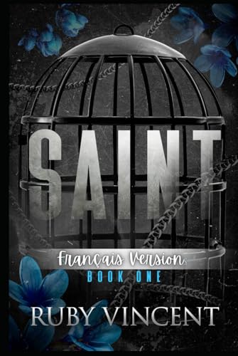 Saint (Saints et Pécheurs, Band 1) von Independently published