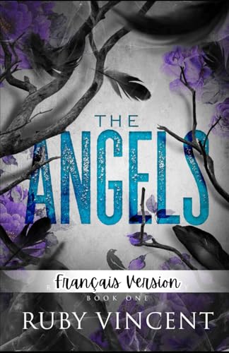 The Angels (L'Académie de la Rivière du Corbeau, Band 1) von Independently published