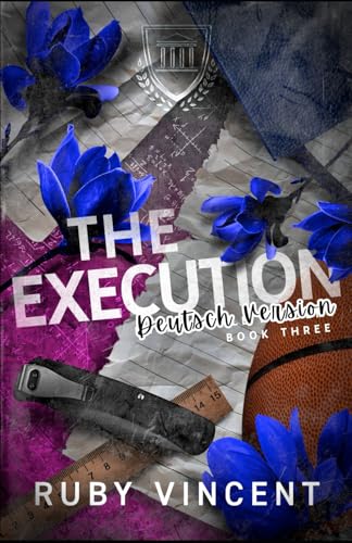 The Execution (Breakbattle-Akademie, Band 3) von Independently published