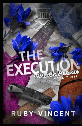 The Execution (Breakbattle-Akademie, Band 3) von Independently published