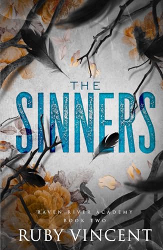 The Sinners: A Reverse Harem Bully Romance (Raven River Academy, Band 2) von Independently published