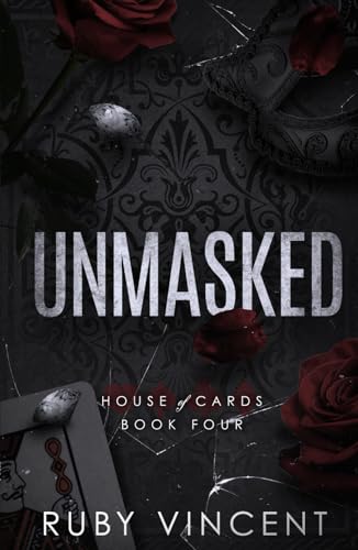 Unmasked: A Reverse Harem High School Bully Romance (House of Cards Series, Band 4) von Independently published