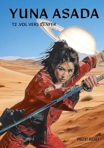 YUNA ASADA: T2. VOL VERS L'ENFER YUNA ASADA: T2. VOL VERS L'ENFER von PUBLISHROOM